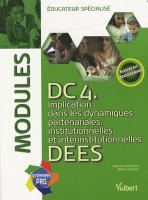 Méthodologie du dossier réseau & partenariat DC4.2 Educateur, ce métier impossible - livre DC4 DEES