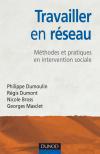 Méthodologie du dossier réseau & partenariat DC4.2 Educateur, ce métier impossible - livre travailler en réseau philippe dumoulin