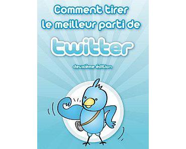 Ebook : Tirer le meilleur parti de Twitter (2ème édition)