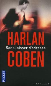 Le Roman du Dimanche : Sans laisser d’adresse de Harlan Coben