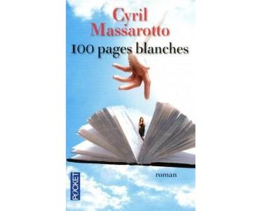 Le Roman du Dimanche : 100 pages blanches de Cyril Massarotto