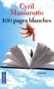 Le Roman du Dimanche : 100 pages blanches de Cyril Massarotto